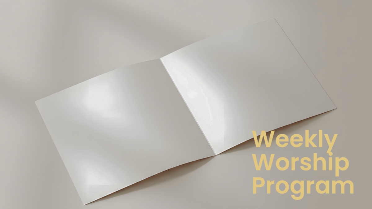 Open blank booklet for Weekly Worship Program link